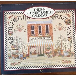 1994 Country Sampler Calendar – Garden Shop –‎ 12x12 – Folk Art Cottagecore